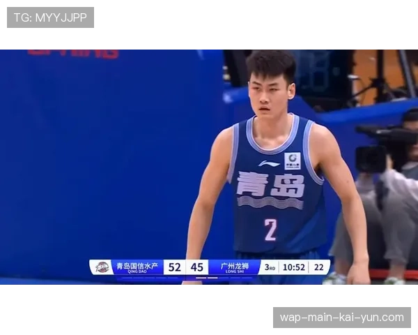 王睿泽C类合同贡献场均18分 成青岛队超值合约